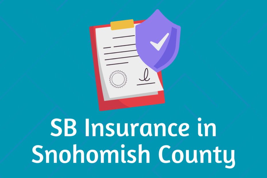 Small Business Insurance in Snohomish County